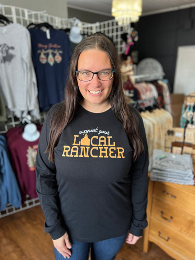 Support Your Local Rancher Graphic Print Long Sleeve Top FINAL SALE