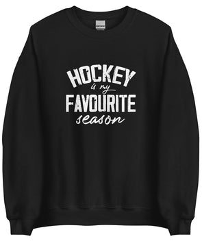 Hockey Is My Favourite Season Crewneck Sweater (Colour Options)